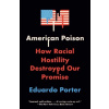 American Poison - Eduardo Porter