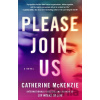 Please Join Us - Catherine Mckenzie
