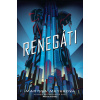 Renegáti (1) - Marissa Meyerová