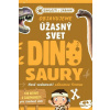 Objavujeme úžasný svet Dinosaury - Kolektív