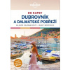 Dubrovník a dalmátske pobrežie do vrecka - Lonely Planet