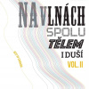 Chinaski: Na vlnách spolu tělem i duší Vol.II - 2Vinyl (LP)