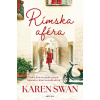 Rímska aféra - Karen Swan