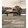 Architecture and Anarchism
