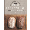 Paul Hollywood 100 Great Breads: The Original Bestseller (Hollywood Paul)