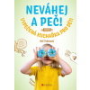 Neváhej a peč! - Nela Foberová