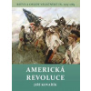 Americká revoluce - Bitvy a osudy válečníků IX. 1775-1783 - Kovařík Jiří