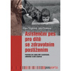 Asistenční pes pro dítě se zdravotním postižením - Klára Pragerová, Jana Sirotková