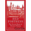 Red Fortress - Catherine Merridale