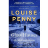 Glass Houses - Louise Penny