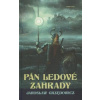 Pán ledové zahrady III. - Jaroslaw Grzedowicz