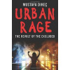 Urban Rage - Mustafa Dikec, Yale University Press