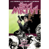Živí mrtví 12 - Život mezi nimi