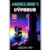 Minecraft Výprava - Jason Fry