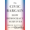 The Civic Bargain - Brook Manville, Josiah Ober