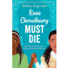 Rani Choudhury Must Die