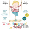 What Happened to You? - James Catchpole
