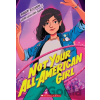 Not Your All-American Girl - Madelyn Rosenberg, Wendy Wan-Long Shang