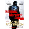 Holmes, Margaret and Poe - James Patterson