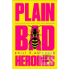 Plain Bad Heroines