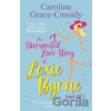 The Unexpected Love Story of Lexie Byrne - Caroline Grace-Cassidy