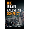 The Israel-Palestine Conflict - James L. Gelvin