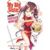 My Big Sister Lives in a Fantasy World: Volume 6