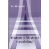 Hodnoty a ich význam v psychológii