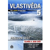 Vlastivěda 5: Člověk a jeho svět - Petr Chalupa, Milada Čechurová