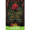 E-kniha Falešné růže - Jessica S. Olson