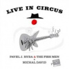 Michal David & Pavel J. Ryba & The Fish - Live in Circus DVD