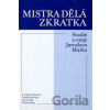 Mistra dělá zkratka - Tomáš Borovský