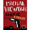Mafie v Praze (Michal Viewegh)