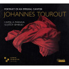 Johannes Tourout - Portrait of an Imperial Cantor (CD) (CAPPELLA MARIANA, Vojtěch SEMERÁD)