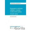 Postavení a ochrana věřitele v novém soukromém právu - aktuální otázky - Petr Bezouška