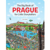 The Big Book of PRAGUE for Little Storytellers