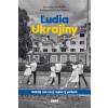 Ľudia Ukrajiny (Každý má svoj vojnový príbeh) - Branislav Ondrášik