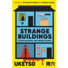 Strange Buildings - Uketsu, Pushkin Press