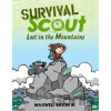 Survival Scout: Lost in the Mountains - III Maxwell Eaton