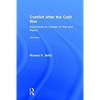 Conflict After the Cold War Arguments on Causes of War and Peace - Richard K. Betts