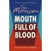 Mouth Full of Blood - autor neuvedený