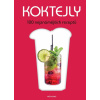 Koktejly - 100 nejznámějších receptů - Academia Barilla