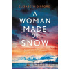 A Woman Made of Snow - Elisabeth Gifford