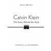 Calvin Klein: The Story Behind the Style