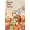Strom. Stůl. Kniha. (Lois Lowryová)