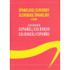 Španielsko/slovenský slovensko/španielsky slovník - 6.vyd. - Jozef Šulhan Jozef, Škultéty