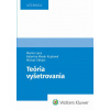 Teória vyšetrovania - Martin Laca, Katarína Masár Kupková, Michal Cikhart