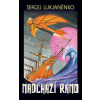 Nadchází ráno - Sergej Lukjaněnko