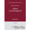 Zákon o priestupkoch - Komentár - Helena Spišiaková
