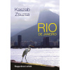 Rio de Janeiro - Nagyvárosi séták